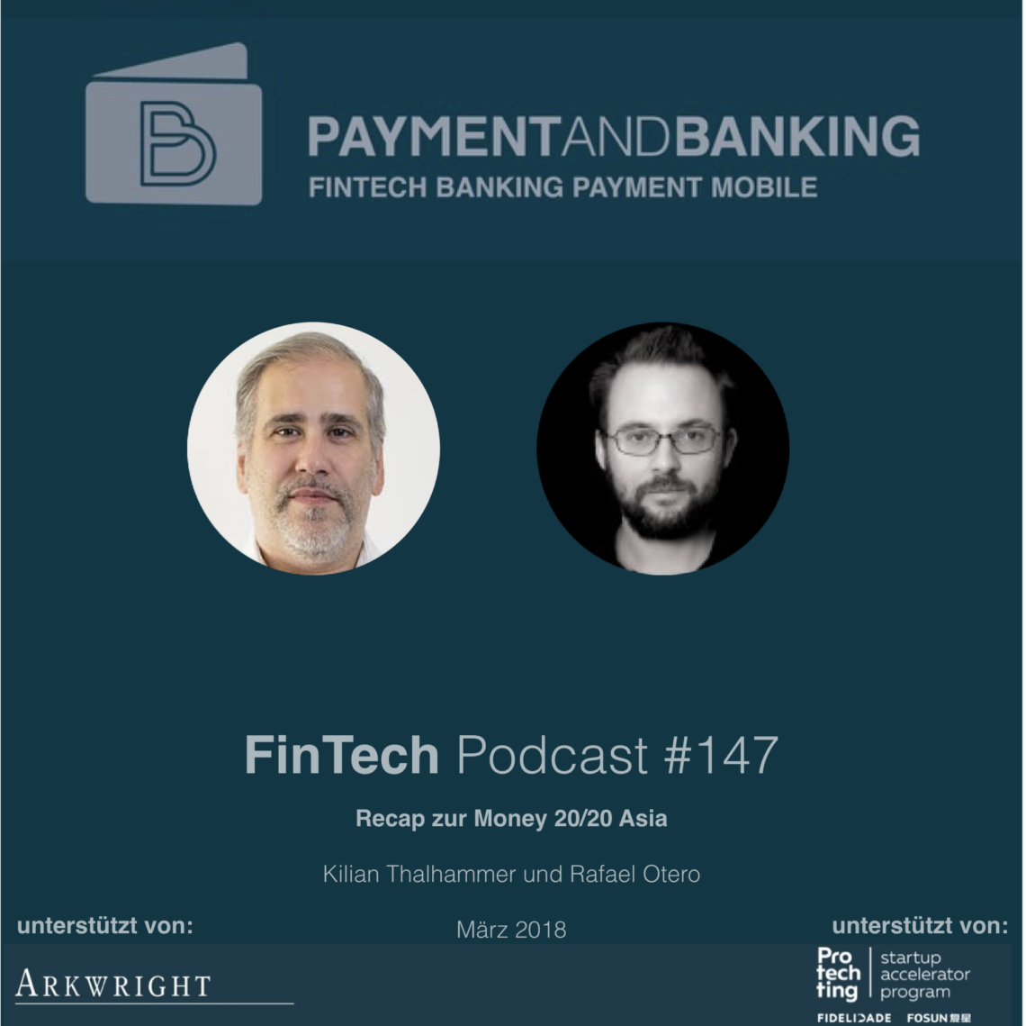 FinTech Podcast #147 - Recap Money20/20 Asia