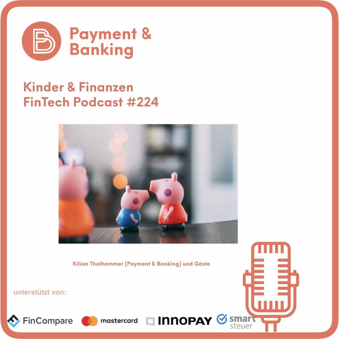Kinder und Finanzen - FinTech Podcast #224