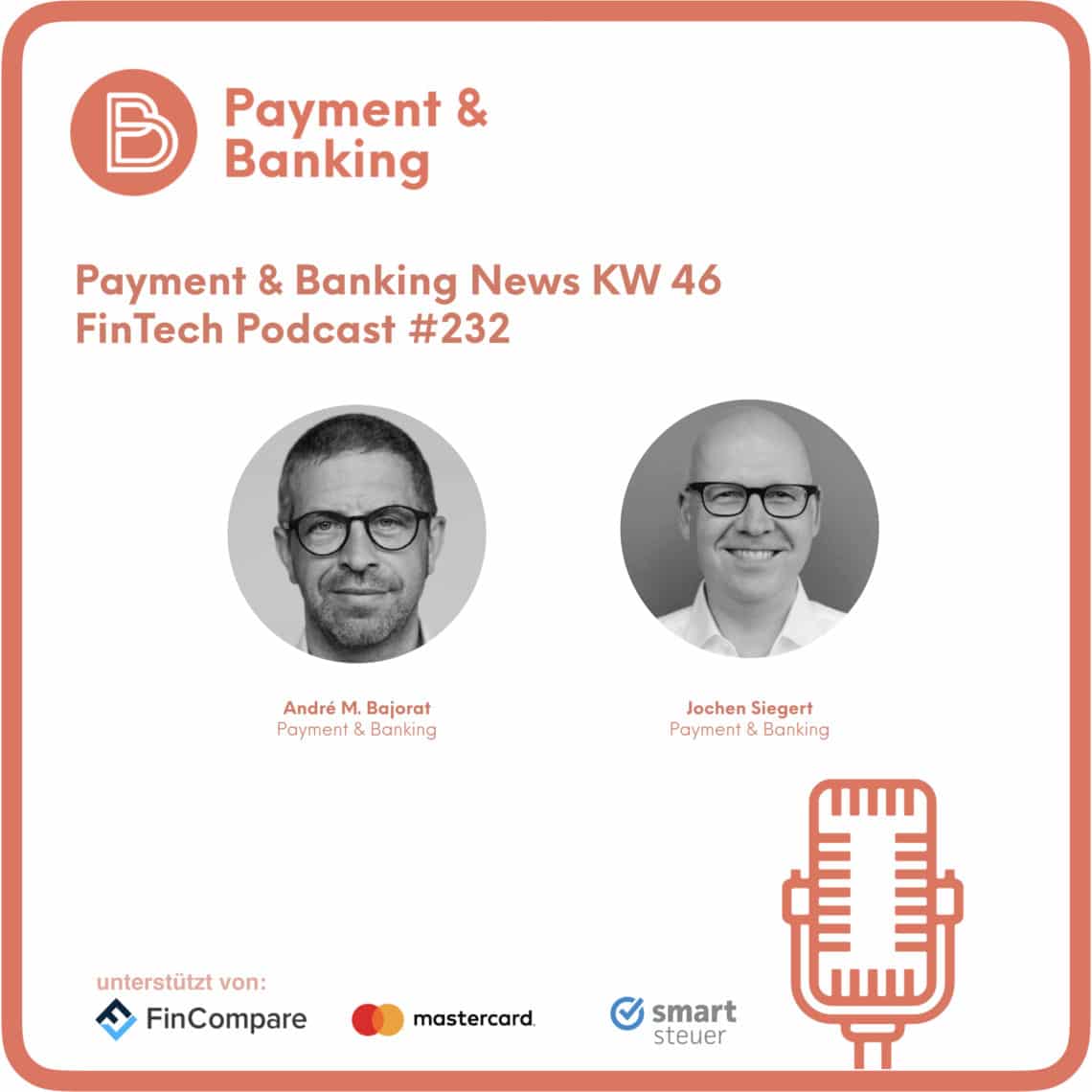 FinTech Podcast #232 - Die News der KW 46
