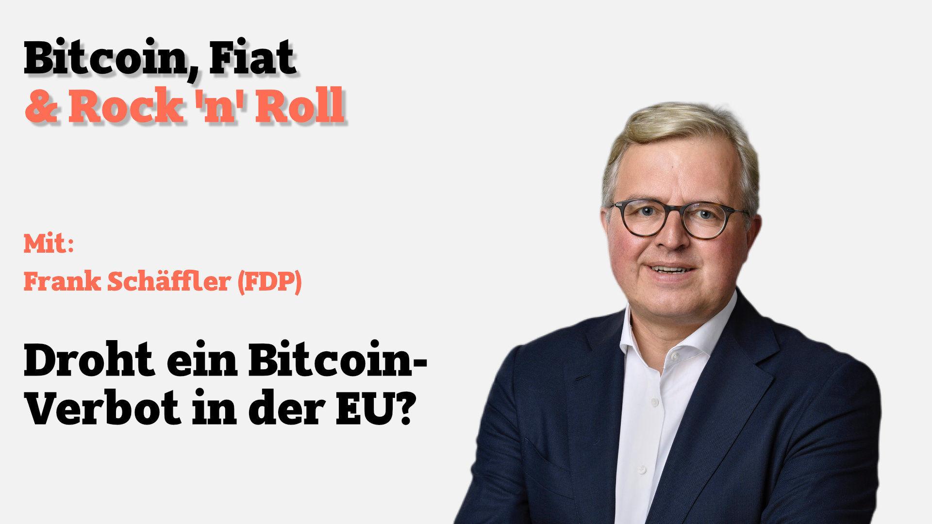 #CryptoFriday Droht ein Bitcoin-Verbot in der EU? Interview mit Frank Schäffler (FDP)