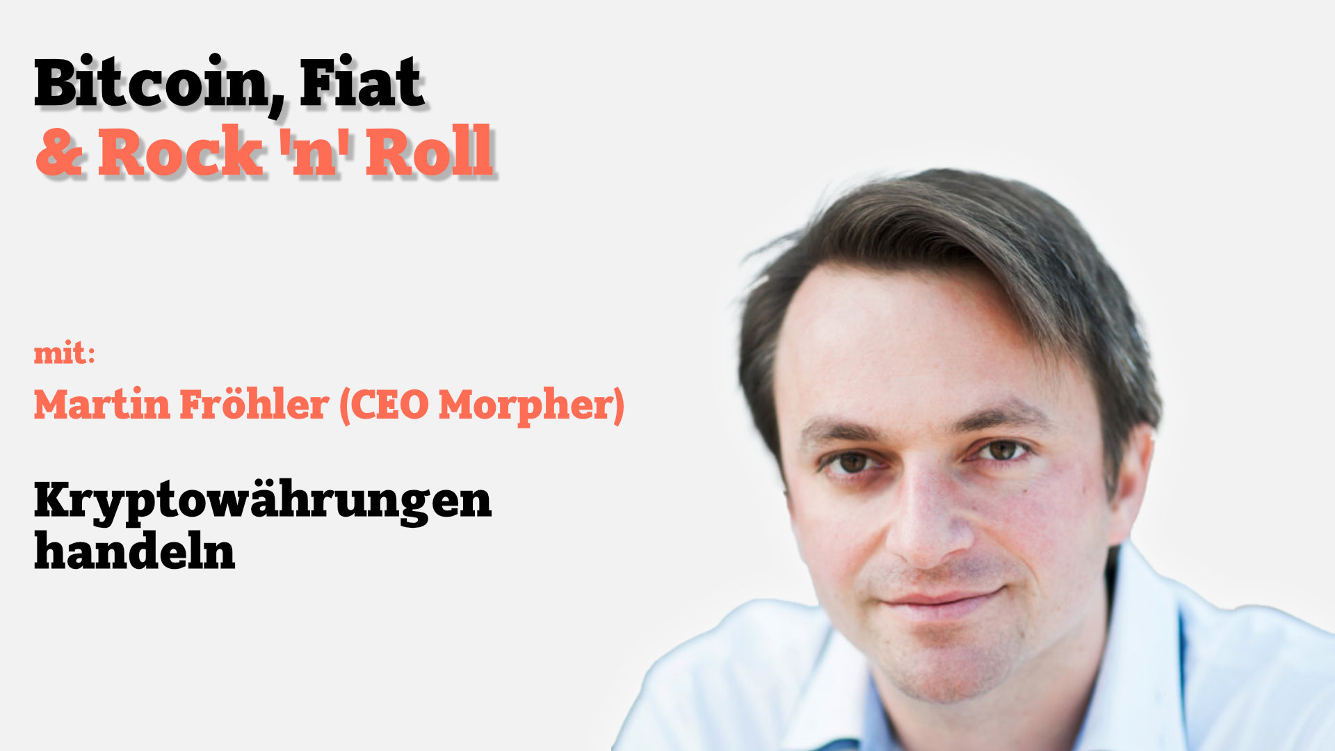 Kryptowährungen handeln mit Morpher-CEO Martin Fröhler