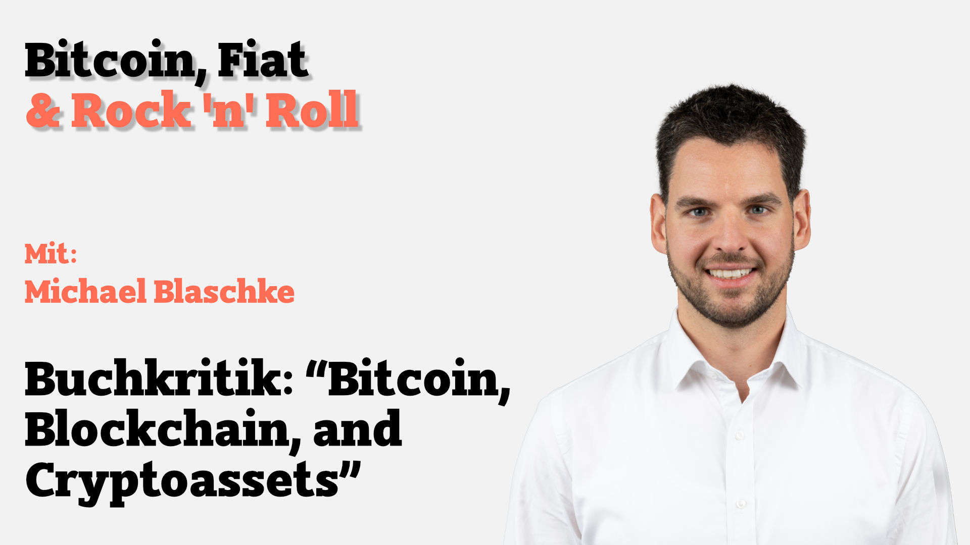 In der heutigen Episode starten wir durch mit Buchkritiken, einer neuen Serie an Episoden. Wir, die Co-Hosts von Bitcoin, Fiat & Rock’n’Roll, werden häufig gefragt, wie wir unser Wissen zu den Themen des Podcast aufbauen und frisch halten.