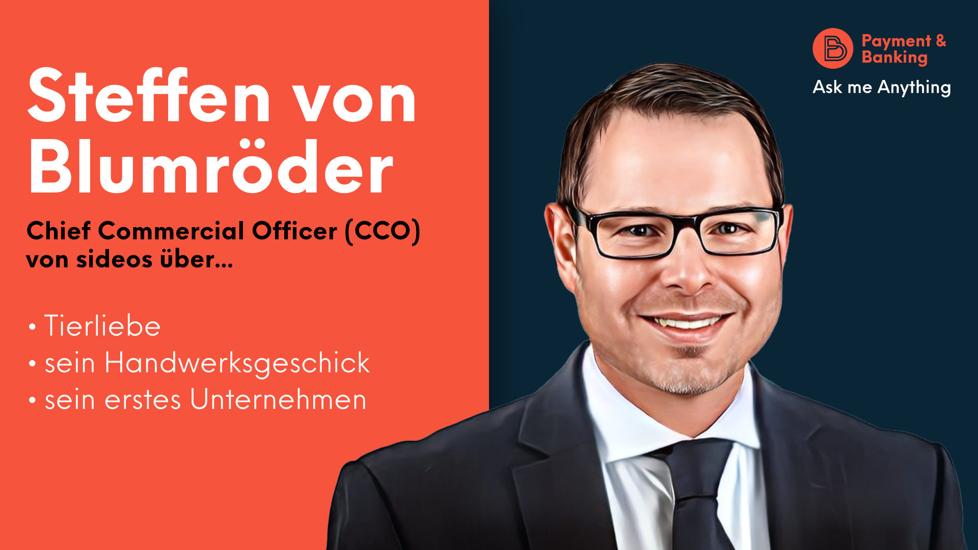 Steffen von Blumröder, Chief Commercial Officer (CCO) von sideos, über sein Handwerkstalent, Tierliebe und sein erstes Unternehmen.