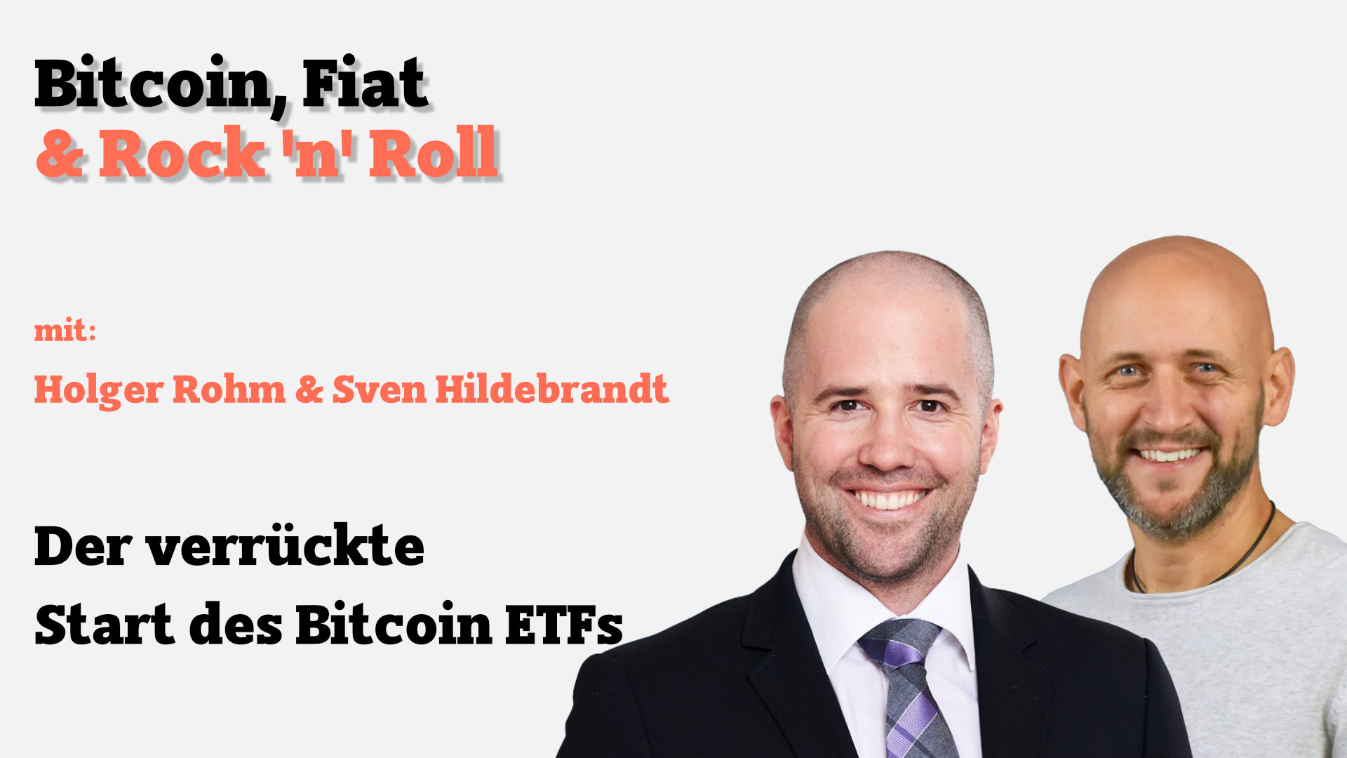 Holger Rohms und Seven Hildebrandt über den verrückten Start des Bitcoin ETFs