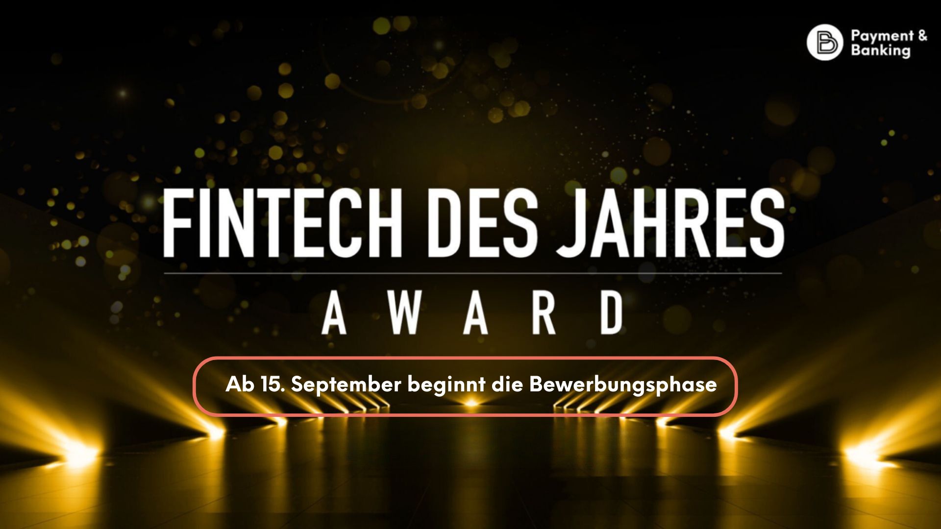 „Fintech des Jahres-Award“ – Große Ideen brauchen eine Bühne